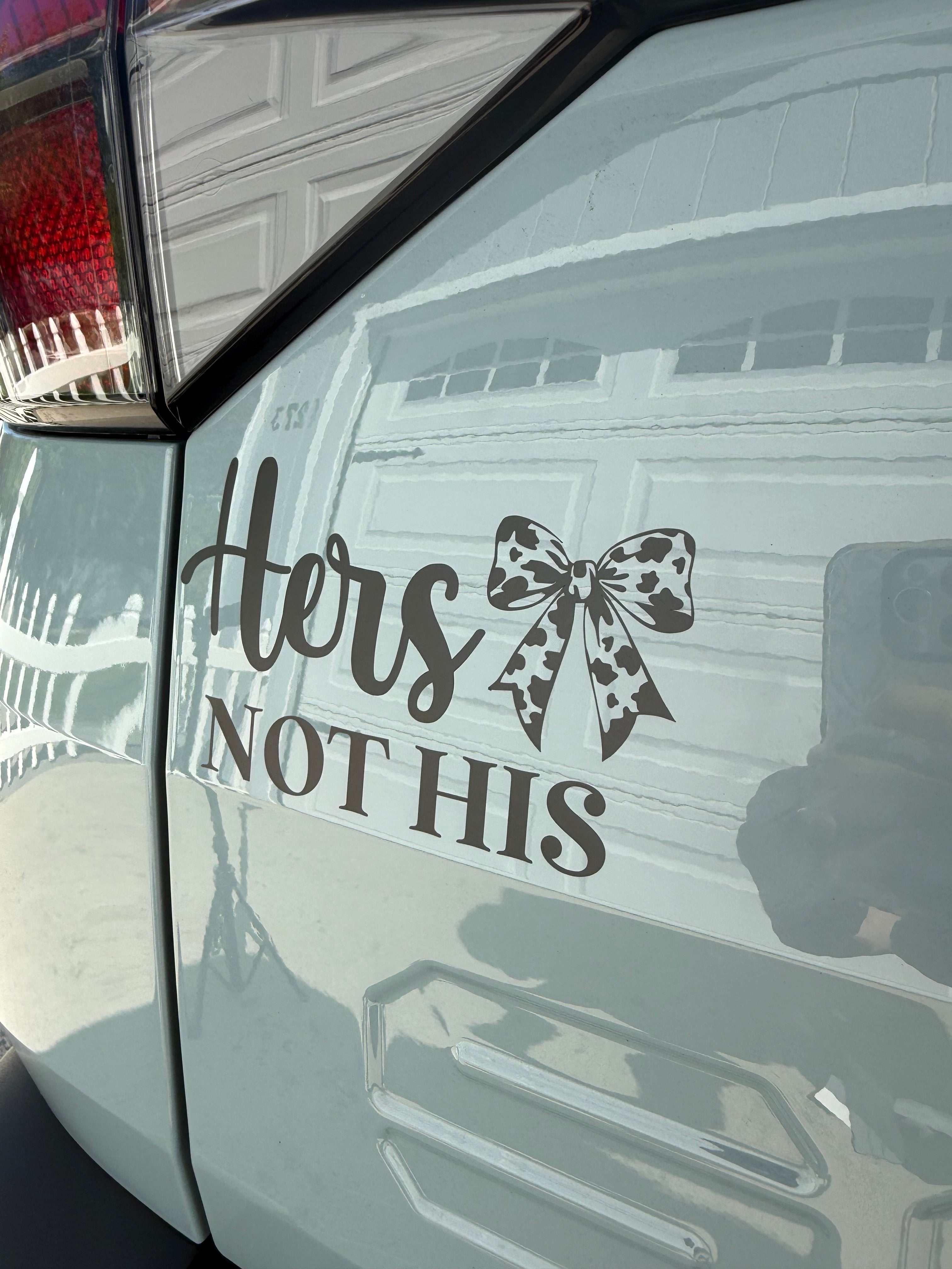 Hers Not His Car Decal