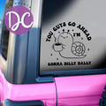 Dilly Dally Car Decal