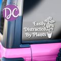 Easily Distracted By Plants Car Decal