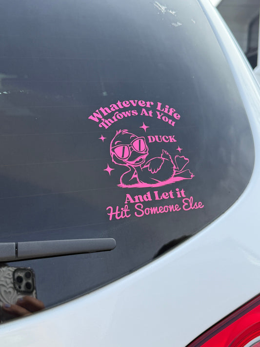 Whatever Life At Throws At You Duck Car Decal