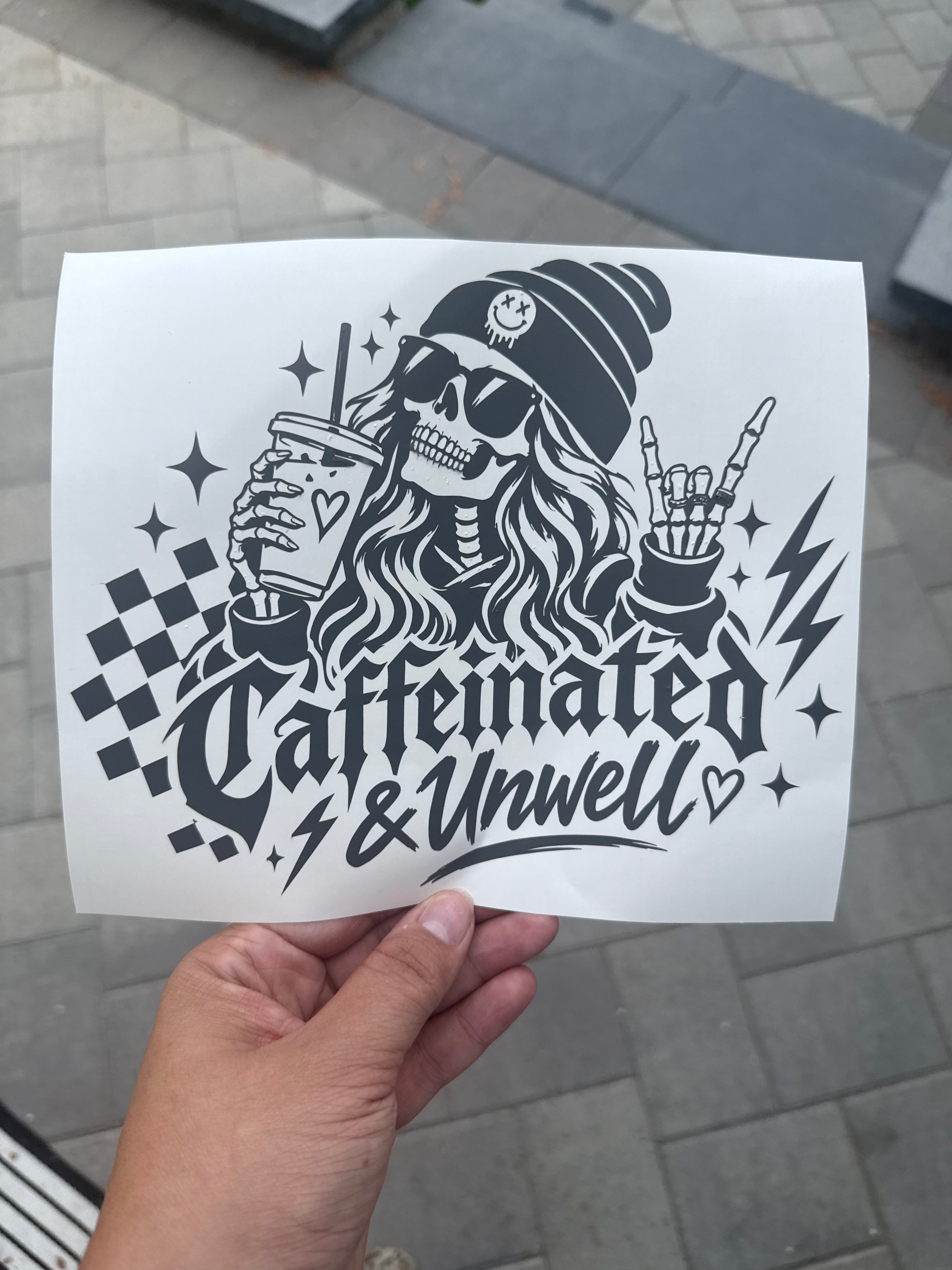 Caffeinated and Unwell Car Decal